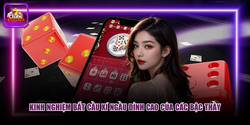 Kinh nghiệm bắt cầu xí ngầu đỉnh cao của các bậc thầy